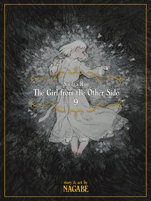 Title details for The Girl From the Other Side: Siúil, a Rún, Volume 9 by Nagabe - Available